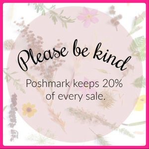 Please remember Poshmark takes a 20% commission.❤️